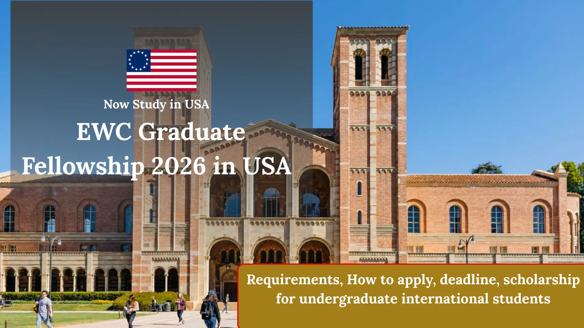 EWC Graduate Fellowship 2026 in USA: Your Path to International Education