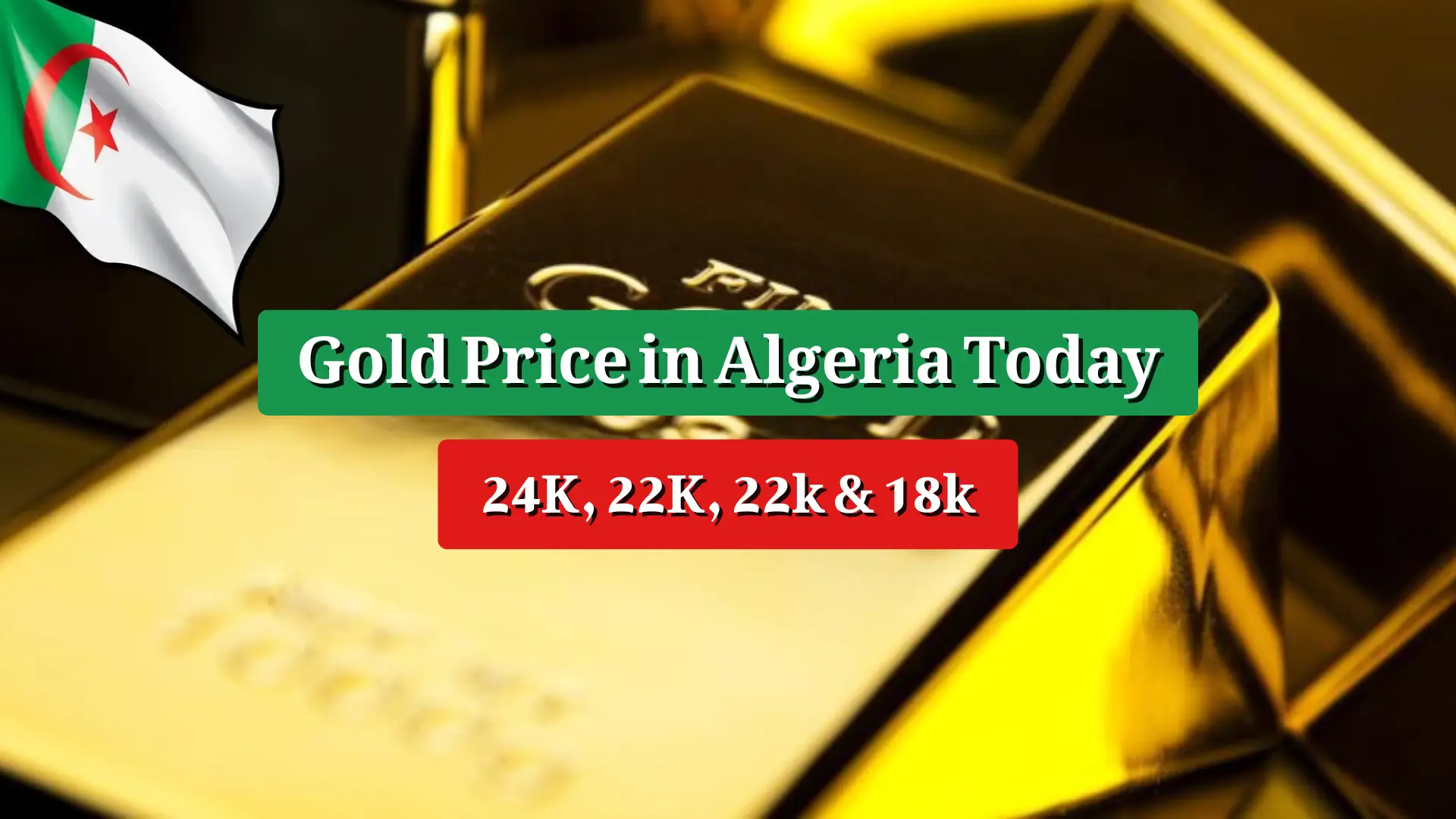 Gold Price in Algeria Today