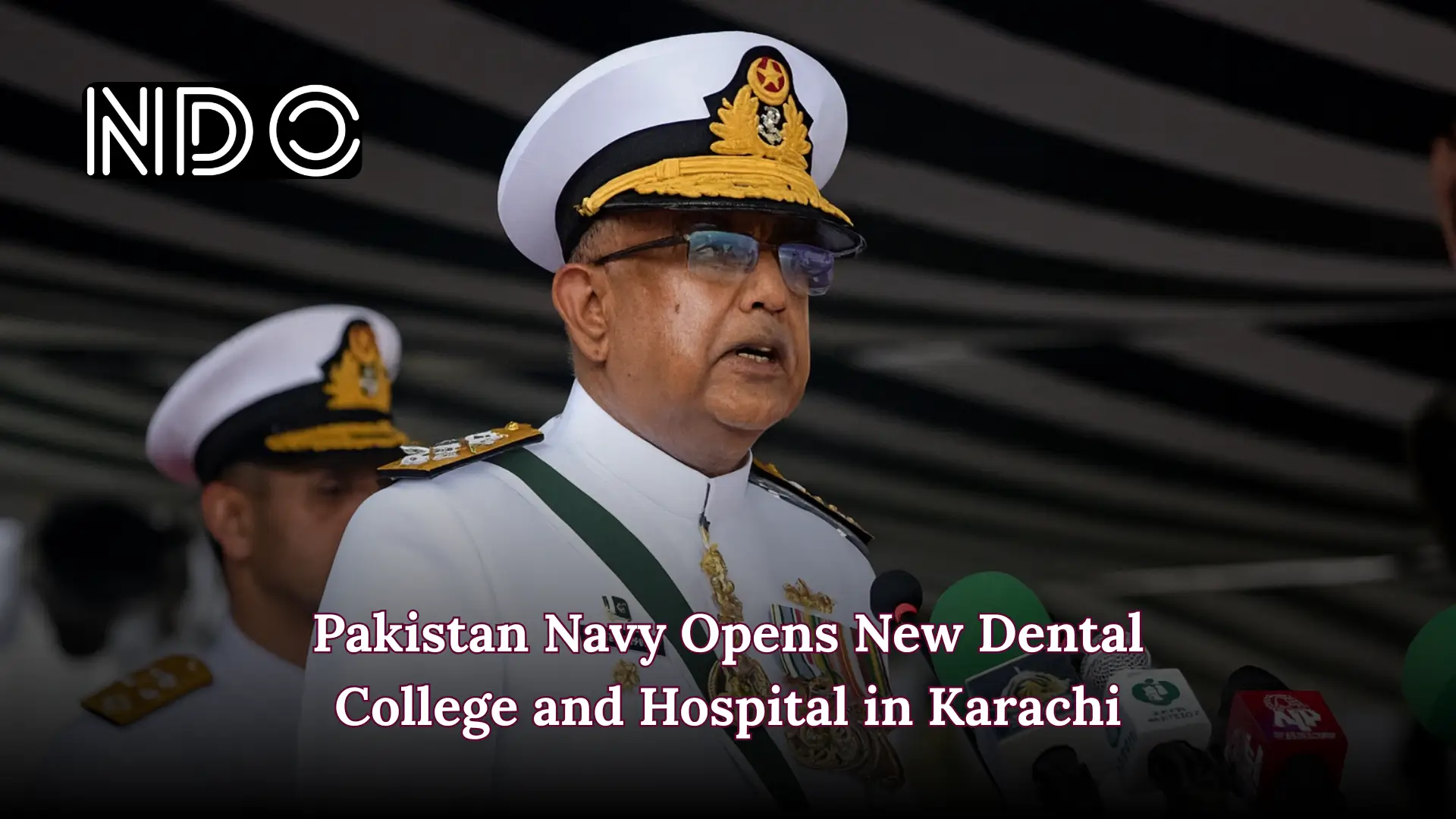 Pakistan Navy Opens New Dental College and Hospital in Karachi
