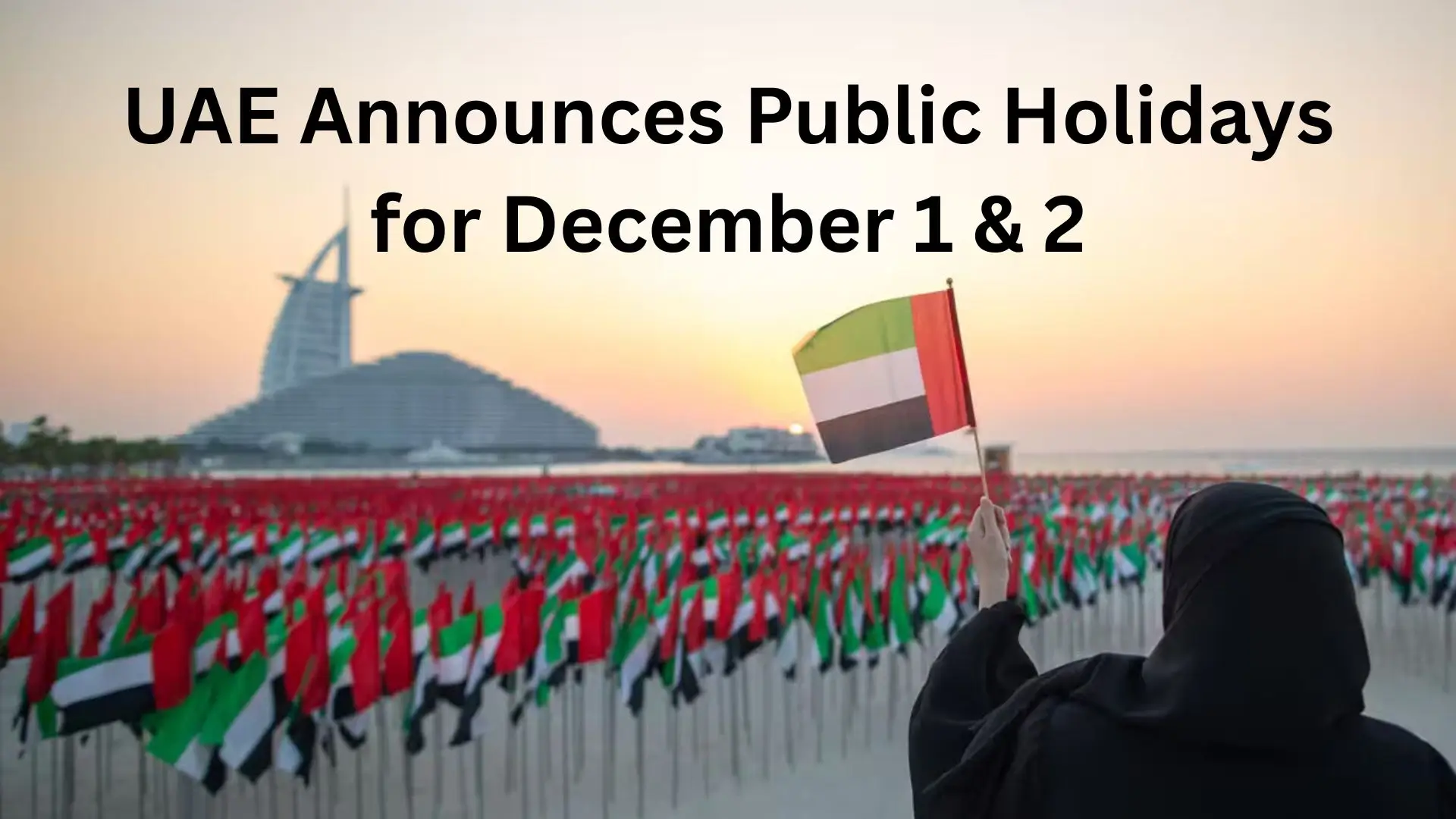 UAE Announces Public Holidays for December 1 & 2, 2025